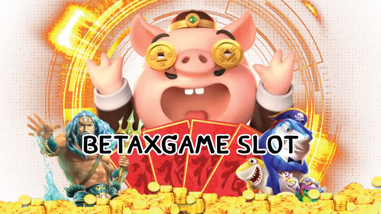 betaxgame slot